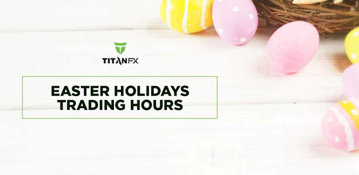 Change of Trading Hours during Easter Holidays